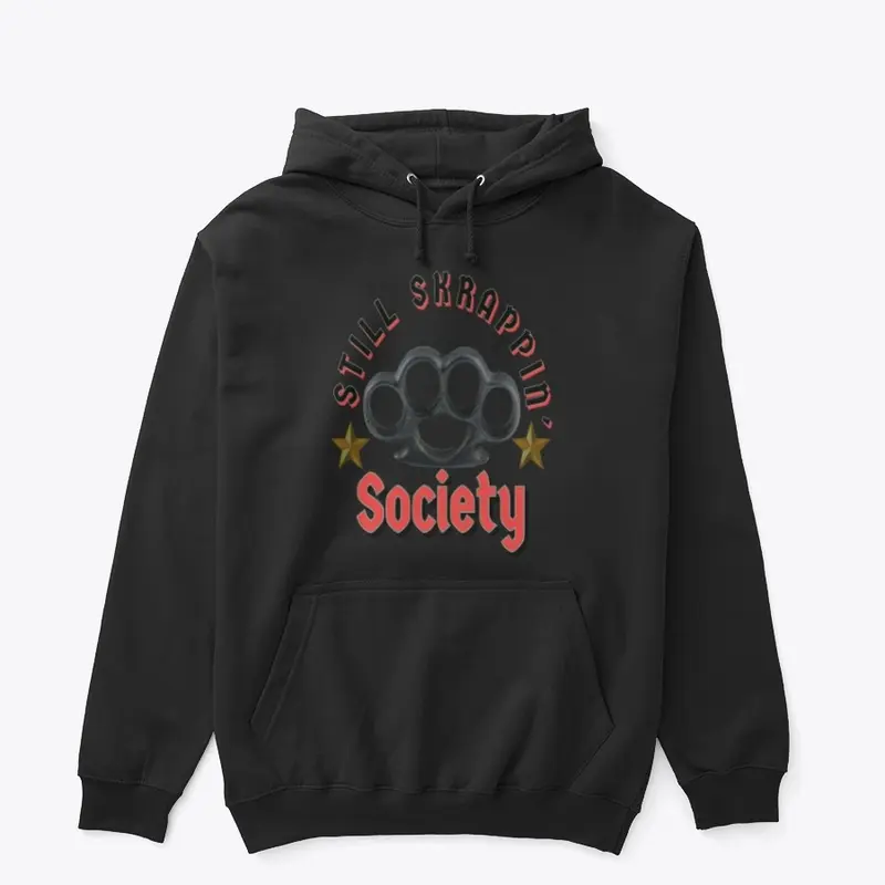 Still SkRappin' Society Classic Pullover